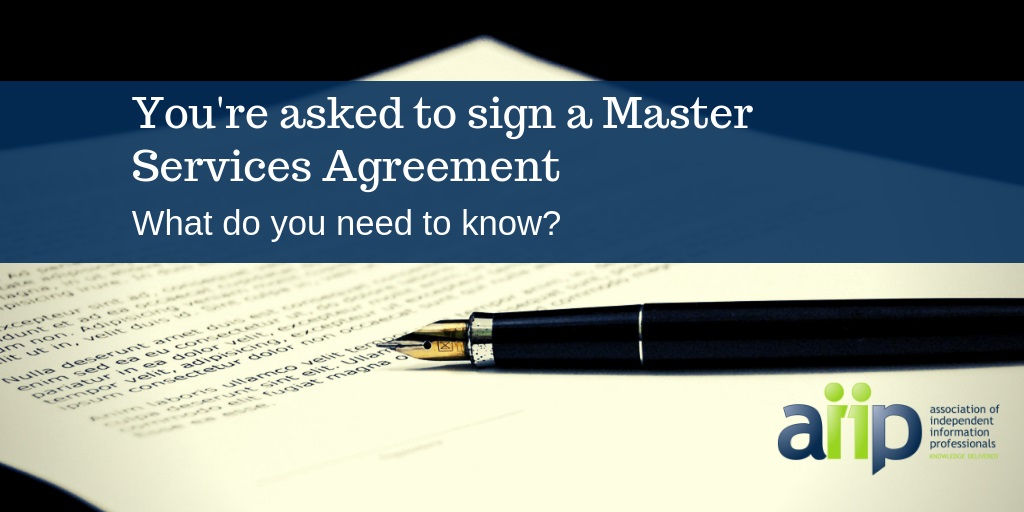 You're asked to sign a Master Services Agreement. What do you need to know?